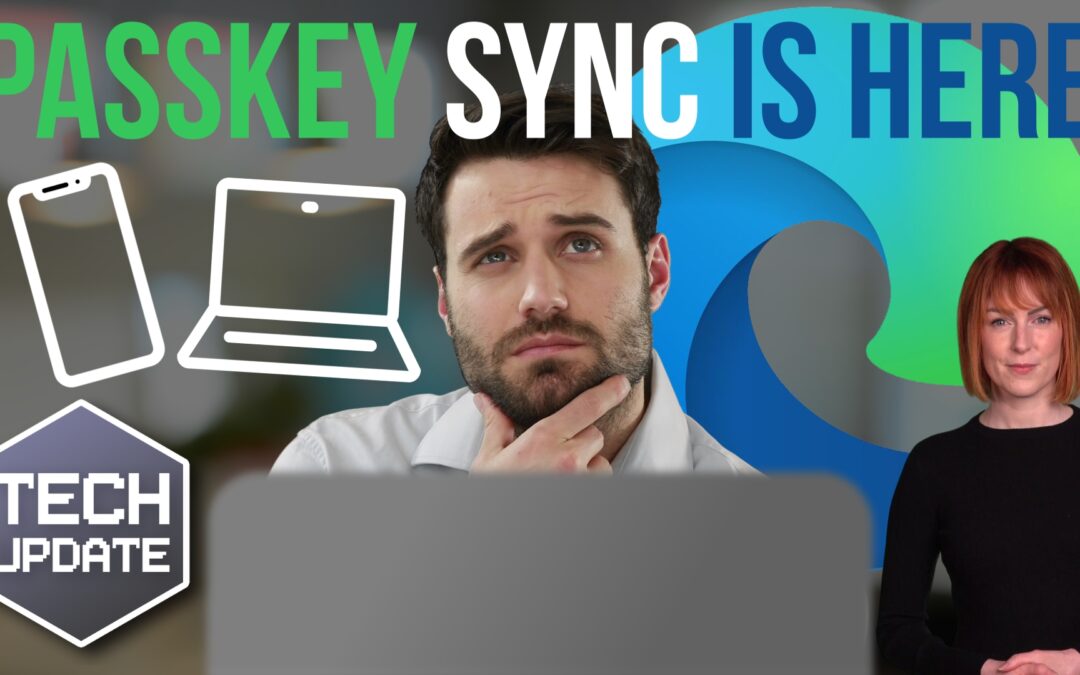At last: Sync passkeys across your devices
