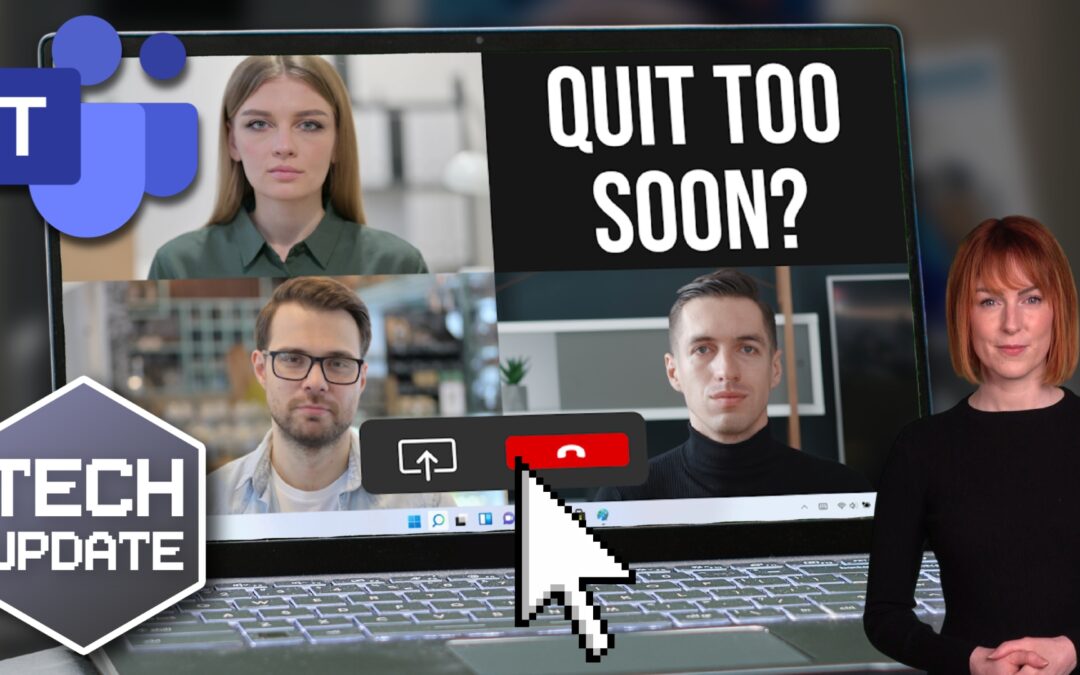 Teams update: No more accidental quitting